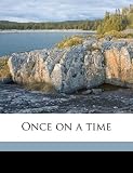 Once on a time