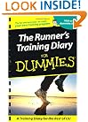 The Runner's Training Diary For Dummies (For Dummies (Lifestyles Paperback))
