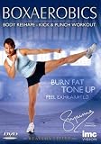 Boxaerobics - Body Re-Shape, Kick And Punch Workout [2006]