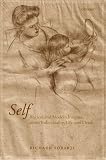 Self: Ancient and Modern Insights About Individuality, Life, and Death