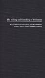 The Making and Unmaking of Whiteness
