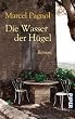 Die Wasser der H�gel. Roman