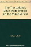 The transatlantic slave trade