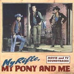 My rifle, my pony and me (Themes from TV & Film)