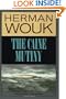 The Caine Mutiny: A Novel