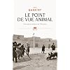 Le Point de vue animal : Une autre version de l'histoire