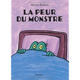 La peur du monstrepar Mario Ramos
