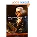 The Life of Benjamin Franklin, Volume 1: Journalist, 1706-1730