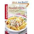 Kochen & Genie�en Nudel-Hits: Tolle Rezepte - einfach, schnell und raffiniert