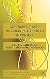 Gender, health and information technology in context