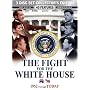 The Fight For The White House