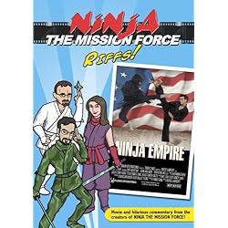 Ninja the Mission Force Riffs: Ninja Empire