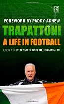 Trapattoni: A Life in Football