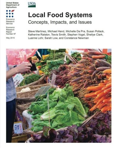 Local Food Systems: Concepts, Impacts, and Issues