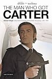 The man who got Carter : Michael Klinger, independent production and the British film industry, 1960-1980