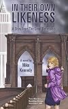 In Their Own Likeness: A Story From The Great Recession