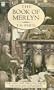 The Book of Merlyn: Unpublished Conclusion to the "Once and Future King"
