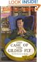 The Case of the Gilded Fly (Library of Crime Classics)