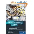 Praxishandbuch Unternehmensplanung mit SAP: SAP BusinessObjects Planning and Consolidation (SAP BPC) (SAP PRESS)