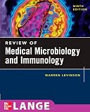 Review of Medical Microbiology and Immunology: Examination and Board Review (Lange Basic Science)