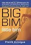 Big Bim Little Bim: The Practical Approach to Building Information Modeling-integrated Practice Done the Right Way!