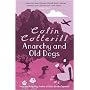 Anarchy and Old Dogs (Dr Siri Paiboun Mystery 4)