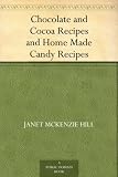 Chocolate and Cocoa Recipes / Home Made Candy Recipes