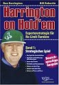 Harrington on Hold'em: Expertenstrategie f&uuml;r No-Limit-Turniere. Band 1: Strategisches Spiel. - Poker