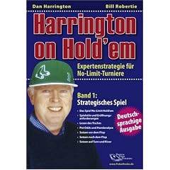 Harrington on Hold'em: Expertenstrategie f�r No Limit-Turniere