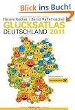 Gl�cksatlas Deutschland 2011: Erste Gl�cksstudie von Deutsche Post