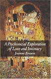 A Psychosocial Exploration of Love and Intimacy