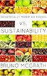 Genetically Modified Foods vs. Sustainability