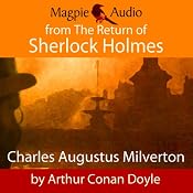 Charles Augustus Milverton | [Arthur Conan Doyle]