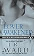 Lover Awakened (Black Dagger Brotherhood, Book 3) Lover Awakened (Black Dagger Brotherhood, Book 3)