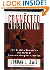 Connected Corporation: How Leading Companies Manage Customer-Supplier Alliances