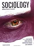 Sociology : making sense of society