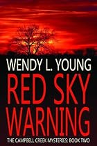  Red Sky Warning (The Campbell Creek Mysteries)