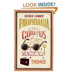 Paraphernalia: The Curious Lives of Magical Things