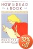 How to Read a Book (A Touchstone book)