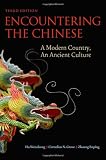 Encountering the Chinese: A Modern Country, An Ancient Culture