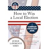 how to win a local election