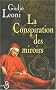 La conspiration des miroirs