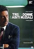 Bets and Wedding Dresses ( Tris di donne & abiti nuziali )