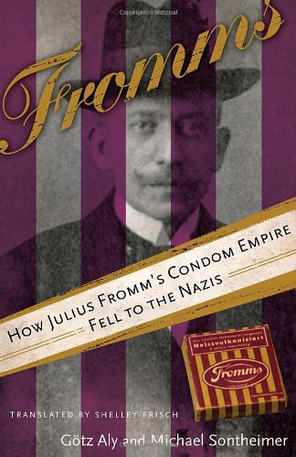 Fromms: How Julius Fromm