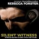 Silent Witness: The Witness Series, Book 2
