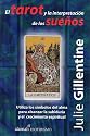 El tarot y la interpretación de los sueños (Spanish Edition)