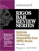 Multistate Professional Responsibi Exam (Mpre) Review 2009 Ed (Emanuel's Rigos Bar Review Series)