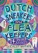 Dutch Sneakers and Fleakeepers: 14 More Stories