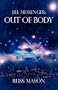 Jill Messenger: Out of Body