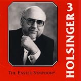 The Symphonic Wind Music of David R. Holsinger: Volume 3